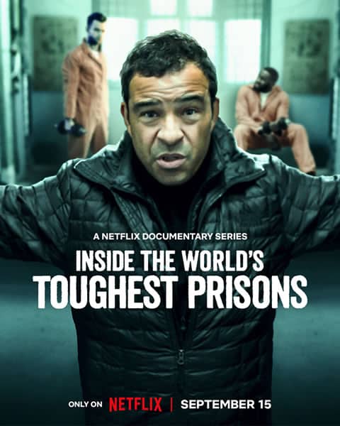 INSIDE THE WORLD`S TOUGHEST PRISONS